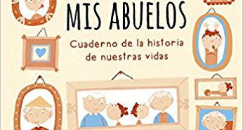 ‘Así son mis Abuelos’